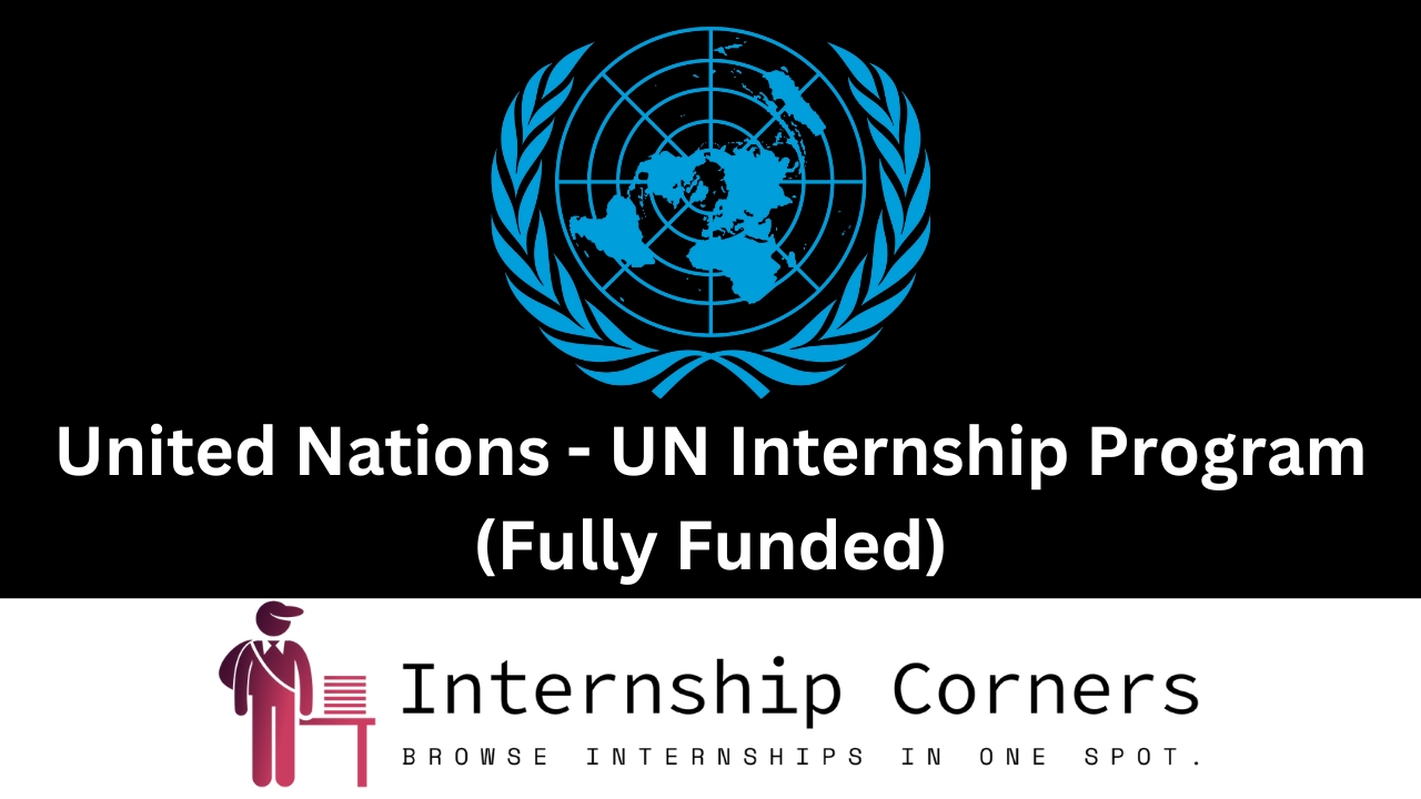UN Internship Program - internshipcorner.net
