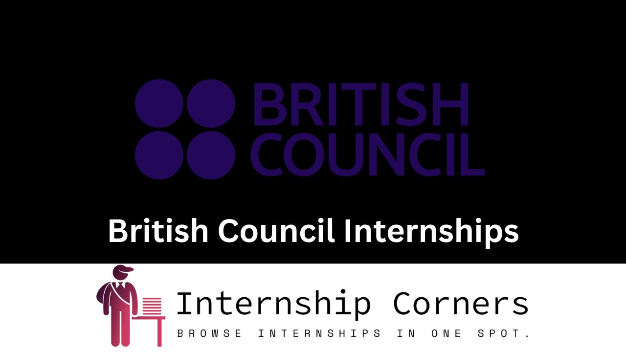 British Council Internships - internshipcorner.net
