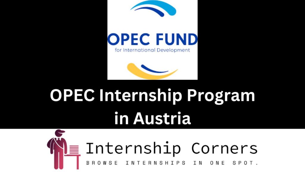 Opec Training OPEC Internship Program in Austria 2026 - Internship Corner