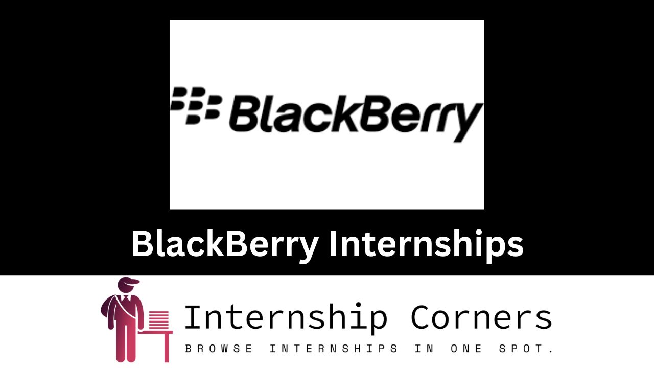 BlackBerry Internships - internshipcorner.net