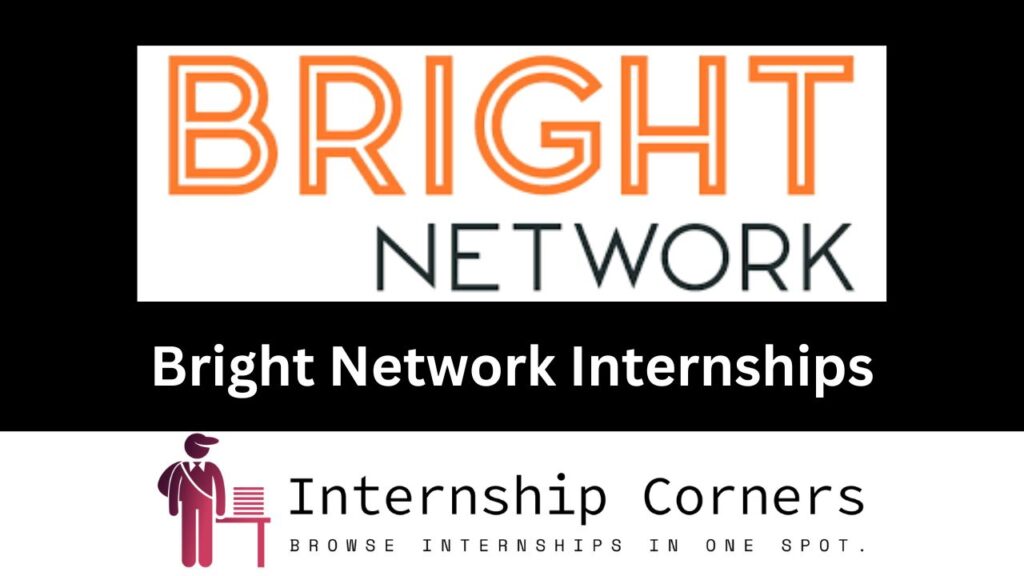 Bright Network Internships 2026 - Internship Corner