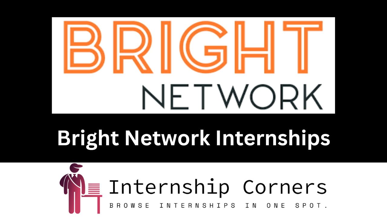 Bright Network Internships - internshipcorner.net