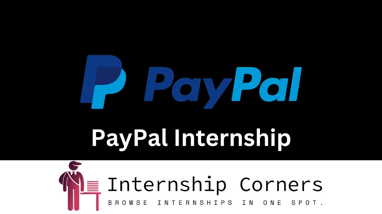 PayPal Internship - internshipcorner.net