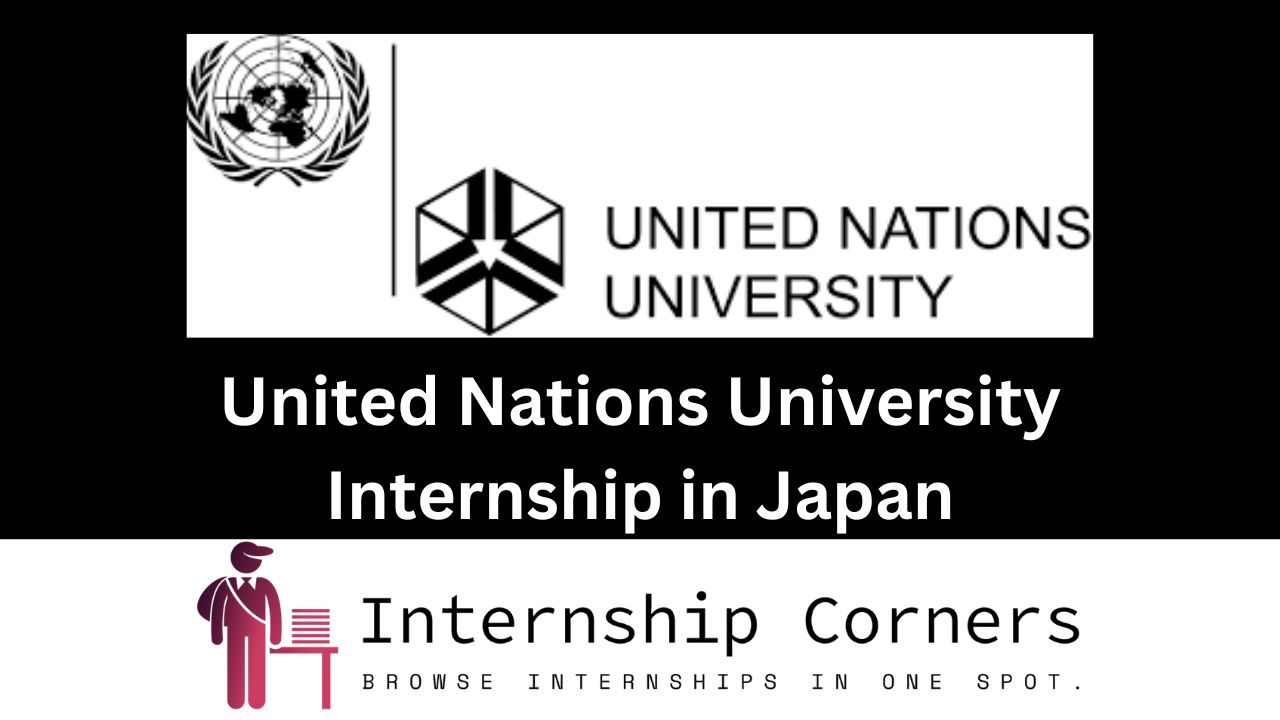 United Nations University Internship - internshipcorner.net