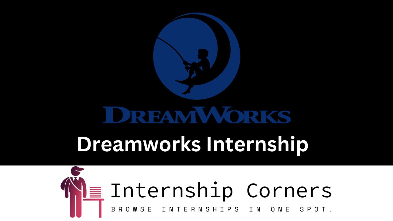 Dreamworks Internship - internshipcorner.net