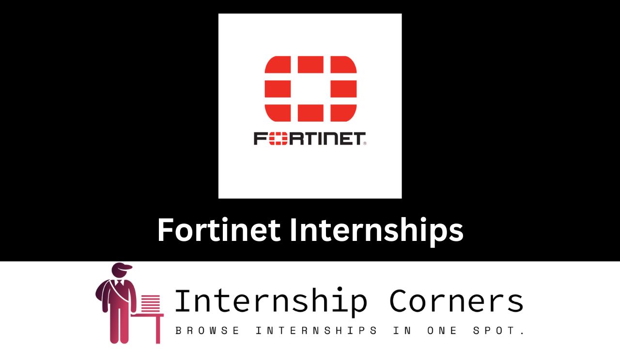 Fortinet Internships - internshipcorner.net