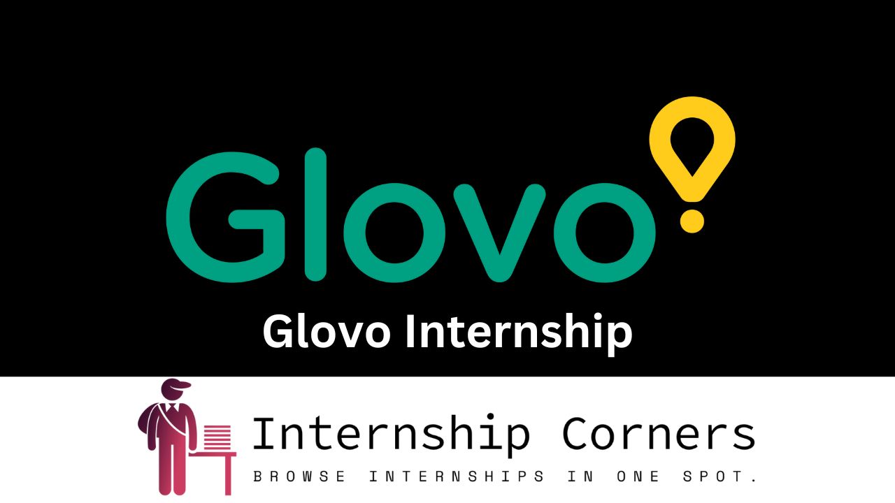 Glovo Internship - internshipcorner.net