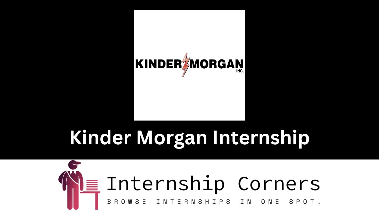 Kinder Morgan Internship - internshipcorner.net