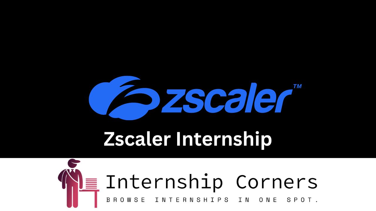 Zscaler Internship - internshipcorner.net