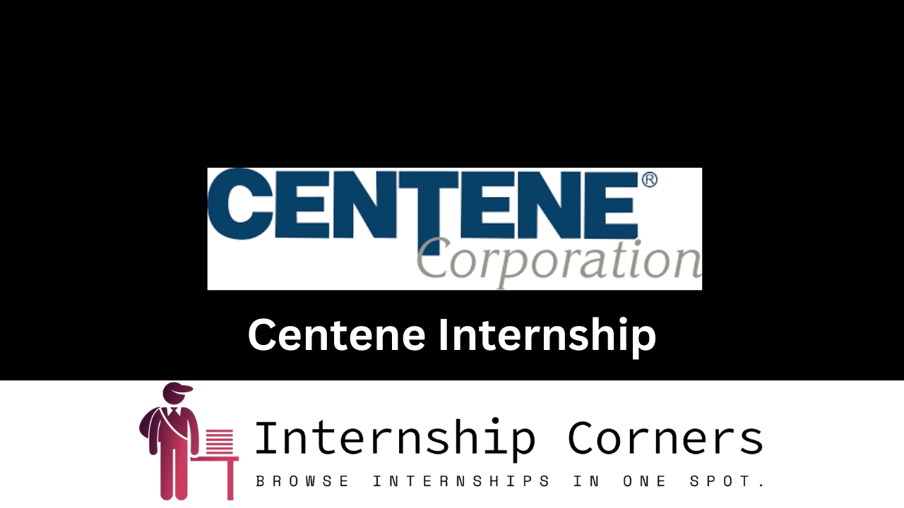 Centene Internship - internshipcorner.net