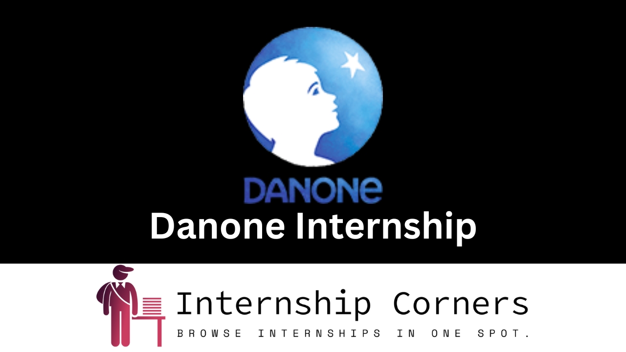 Danone Internship - internshipcorner.net
