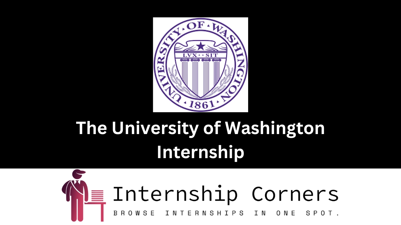 The University of Washington Internship - internshipcorner.net
