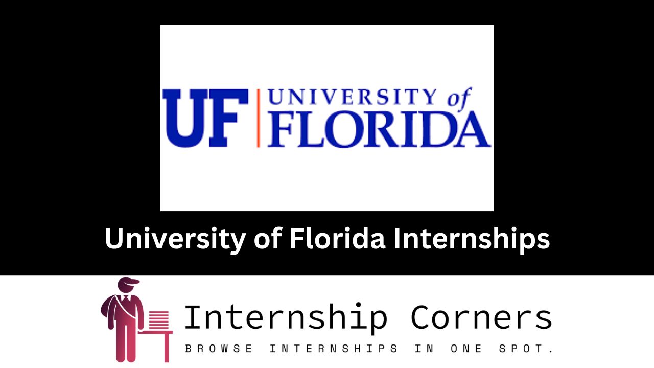 University of Florida Internships - internshipcorner.net