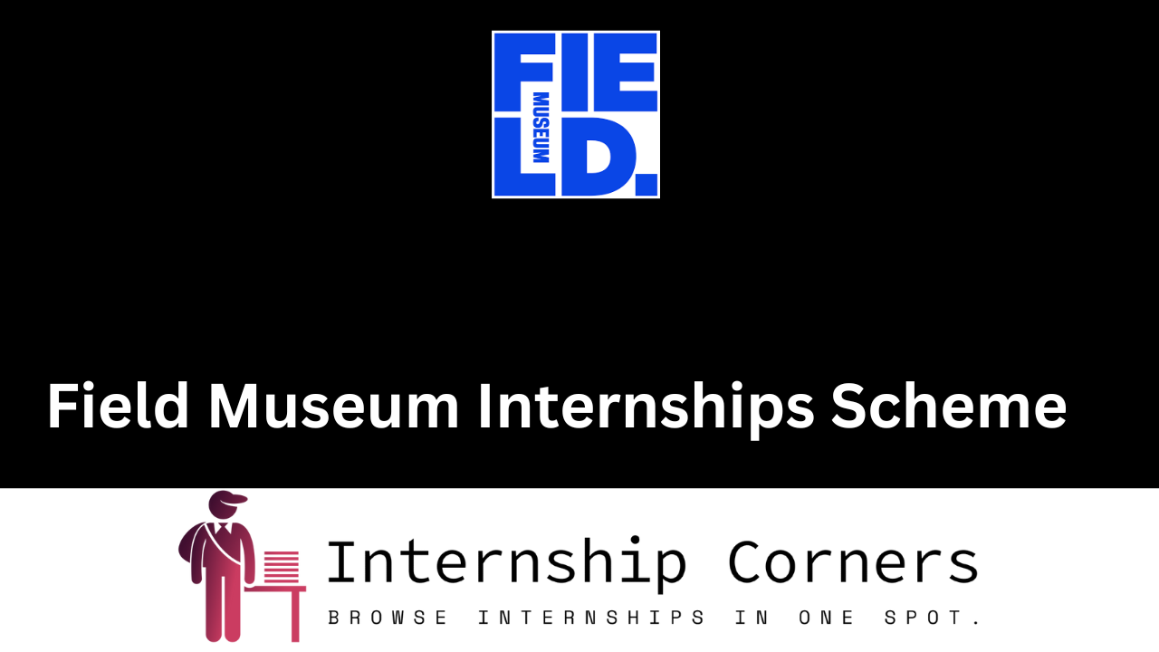 Field Museum Internships
