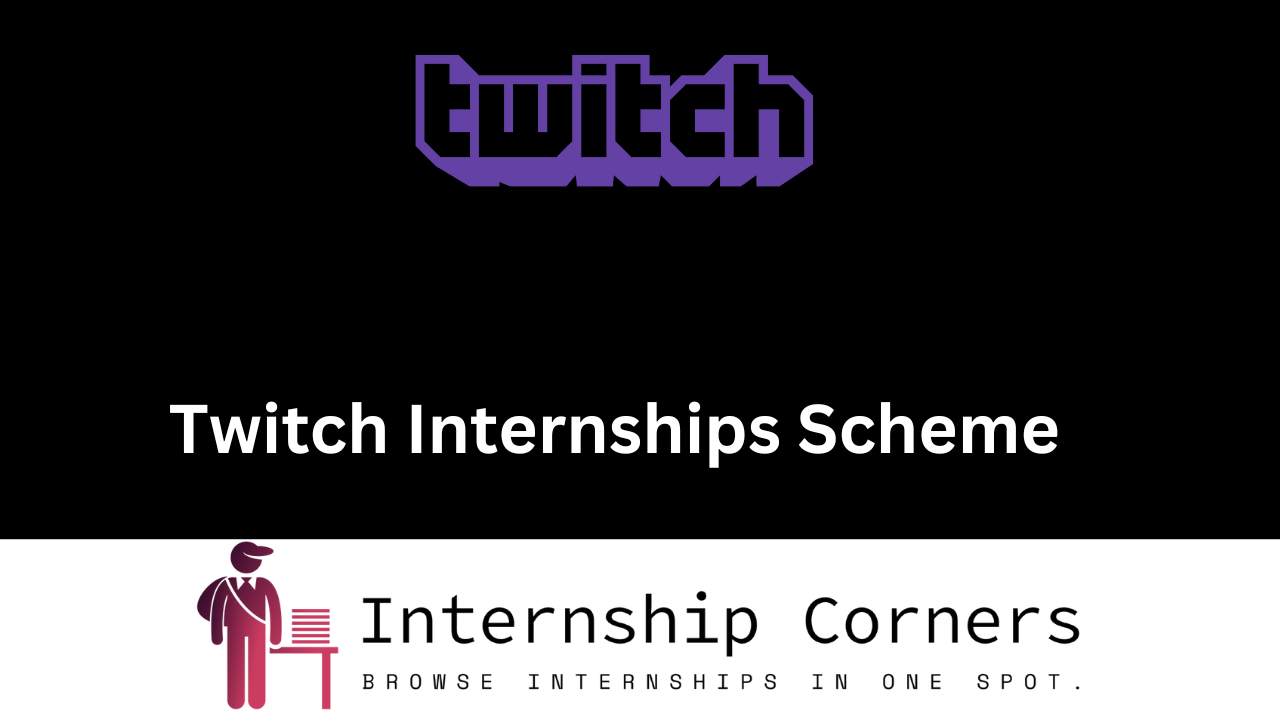 Twitch Internships