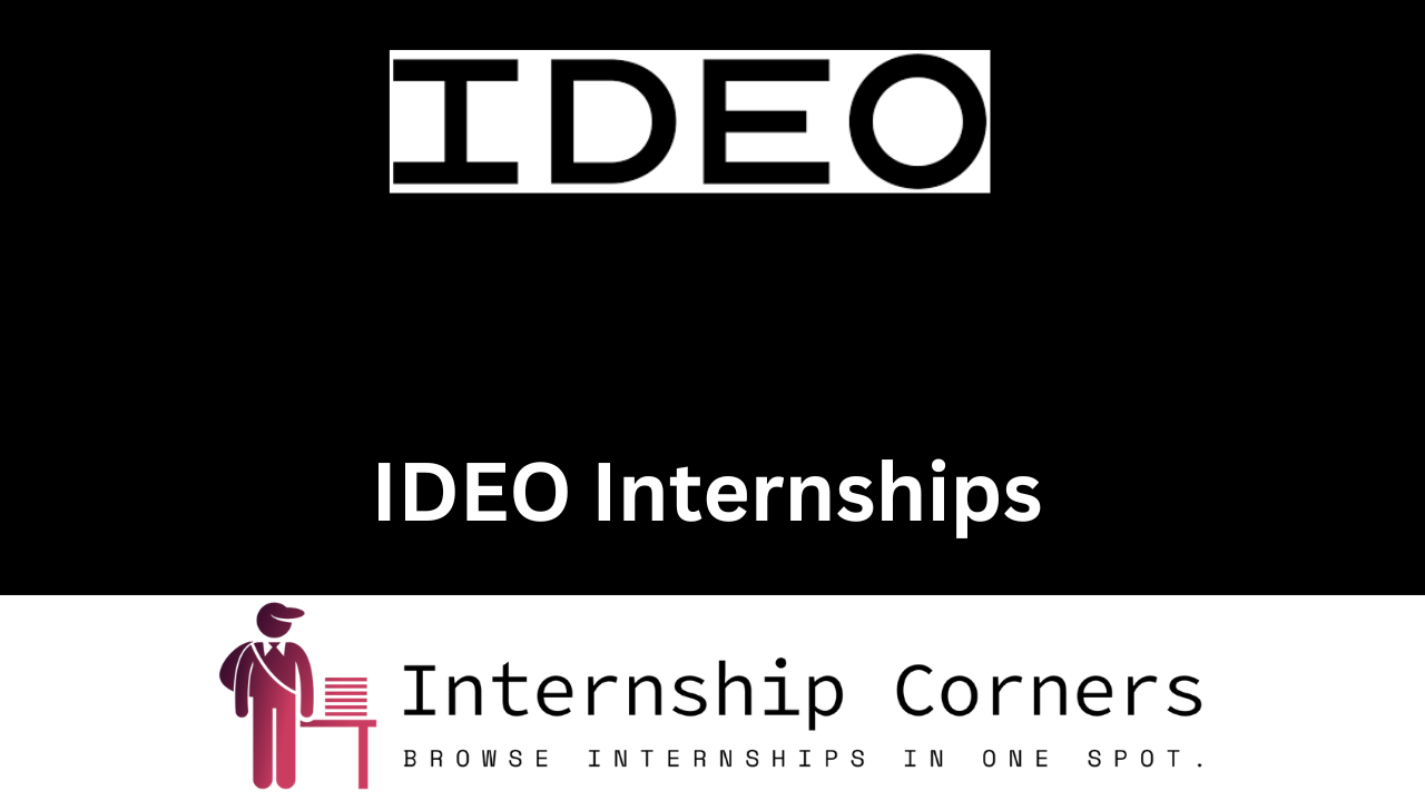 IDEO Internship